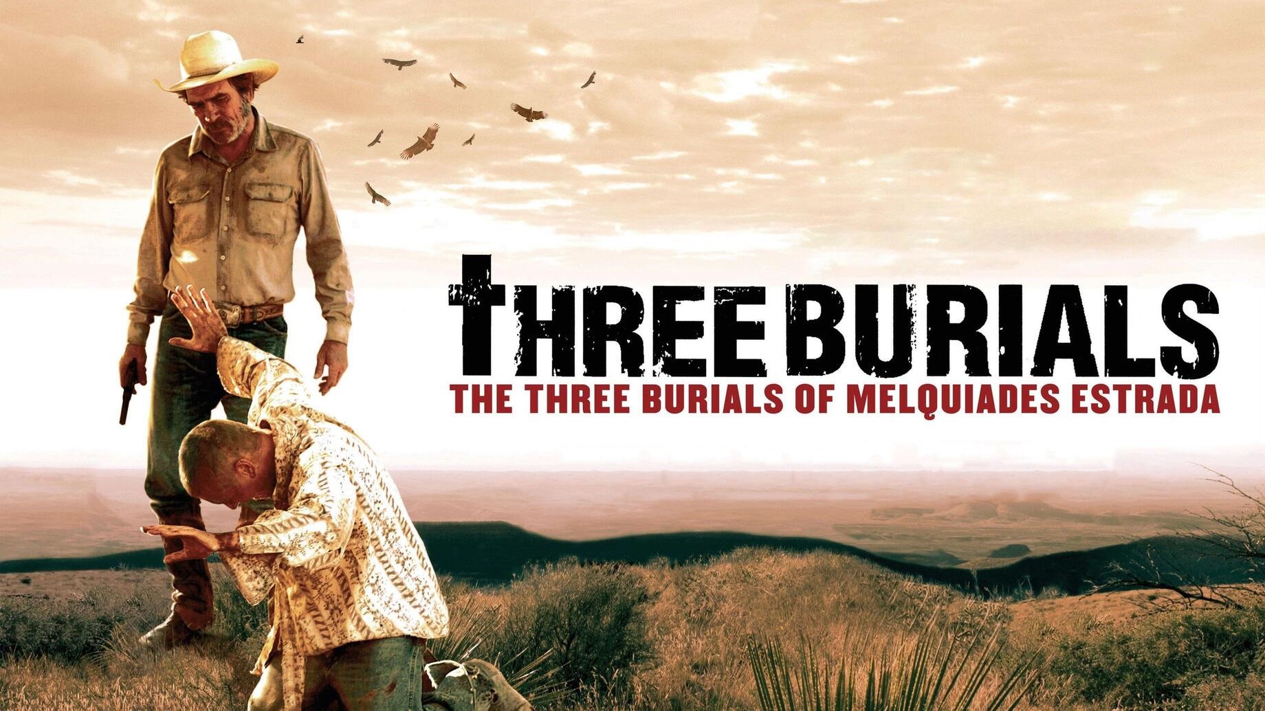The Three Burials of Melquiades Estrada (2005)